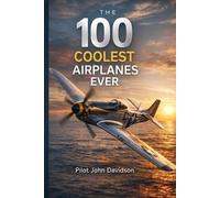 John Joseph Davids Blue Pearl Villa presents the 100 coolest airplan (Tascabile)