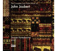 Duncan Honeybourne - The Complete Solo Piano Music Of John Joubert