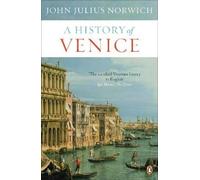 John Julius Norwich A History of Venice (Tascabile)