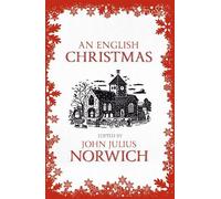 John Julius Norwich An English Christmas (Tascabile)
