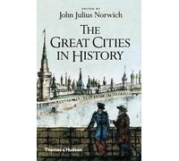 John Julius Norwich – The Great Cities in History – Tascabile