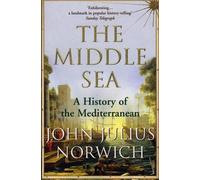 John Julius Norwich The Middle Sea (Tascabile)