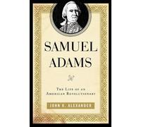 John K. Alexander Samuel Adams (Tascabile)