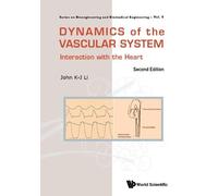 John K-j Li Dynamics Of The Vascular System: Interaction With (Copertina rigida)