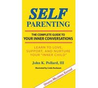 John K Pollard SELF-Parenting (Copertina rigida)