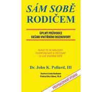 John K Pollard SELF-Parenting (Tascabile)