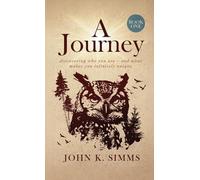 John K Simms A Journey - Book One (Copertina rigida)