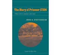 John K. Stutterheim The Diary of Prisoner 17326 (Copertina rigida)