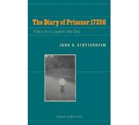 John K. Stutterheim The Diary of Prisoner 17326 (Tascabile)