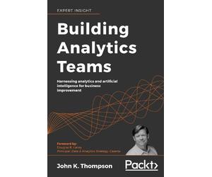 John K. Thompson Building Analytics Teams (Tascabile)