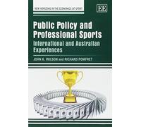 John K. Wilson Richard Pomfret Public Policy and Professional Sports (Tascabile)