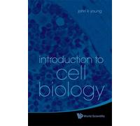 John K Young Introduction To Cell Biology (Copertina rigida)