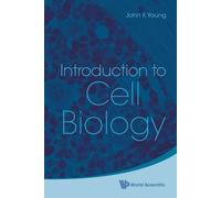 John K Young Introduction To Cell Biology (Tascabile)