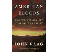 John Kaag American Bloods (Copertina rigida)