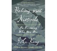 John Kaag Hiking with Nietzsche (Tascabile)