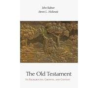 John Kaltner Steven Linn McKenzie The Old Testament (Tascabile)