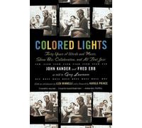John Kander Fred Ebb Greg Lawrence Colored Lights (Tascabile)