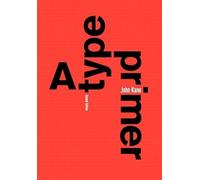 John Kane A Type Primer, 2nd edition (Tascabile)