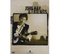 John kay and friends