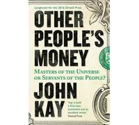 John Kay Other People's Money (Tascabile)