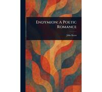 John Keats Endymion (Tascabile)