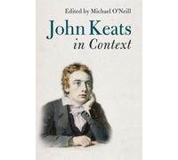 John Keats in Context - O'Neill Michael