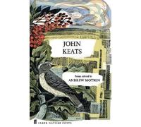 John Keats John Keats (Copertina rigida) Faber Nature Poets