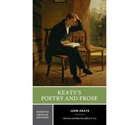 John Keats Keats's Poetry and Prose (Tascabile) Norton Critical Editions