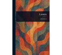 John Keats Lamia (Tascabile)
