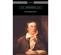 John Keats The Complete Poems of John Keats (with an Introduction by (Tascabile)