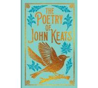 John Keats The Poetry of John Keats (Copertina rigida) Arcturus Ornate Classics