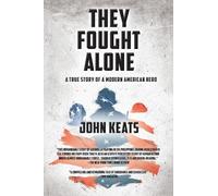John Keats They Fought Alone (Copertina rigida)