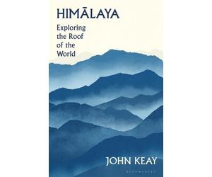 John Keay Himalaya (Copertina rigida)