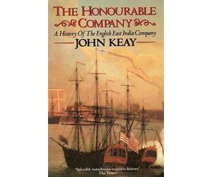 John Keay The Honourable Company (Tascabile)