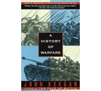 John Keegan A History of Warfare (Tascabile)