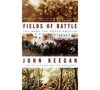 John Keegan Fields of Battle (Tascabile)