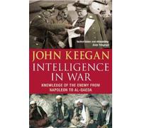 John Keegan – Intelligence In War – Tascabile