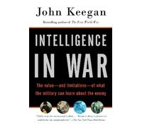 John Keegan Intelligence in War (Tascabile)