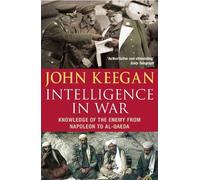 John Keegan Intelligence In War (Tascabile)