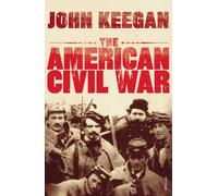 John Keegan The American Civil War (Tascabile)