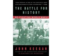 John Keegan The Battle For History (Tascabile)