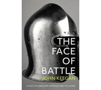 John Keegan The Face Of Battle (Tascabile)