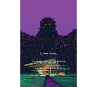John Keel: La Arquitectura del Engaño Ultraterrestre