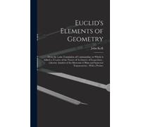 John Keill Euclid's Elements of Geometry (Copertina rigida)