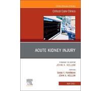 Dana Fuhrman Acute Kidney Injury, An Issue of Critical Care C (Copertina rigida)