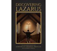 John Kelly Discovering Lazarus (Tascabile)