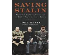 John Kelly Saving Stalin (Copertina rigida)