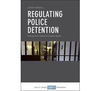 John Kendall Regulating Police Detention (Copertina rigida)