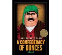 John Kennedy To A Confederacy of Dunces (35th Anniversary Edi (Copertina rigida)