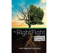 John Kennedy Vaughan The Right Fight (Tascabile)